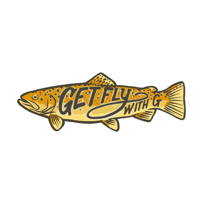 Get Fly With G Brown Trout