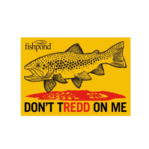 Fishpond Dont Tredd On Me