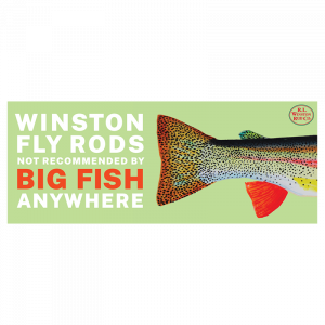 Winston Rods Not Recommended Sticker